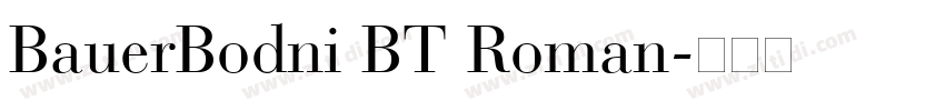 BauerBodni BT Roman字体转换